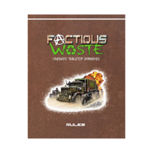 Factious Waste Book 1: Rules